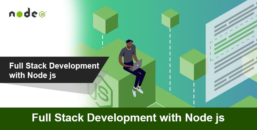 full stack development with node js